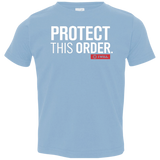 T-Shirts Light Blue / 2T Protect This Order Toddler Premium T-Shirt