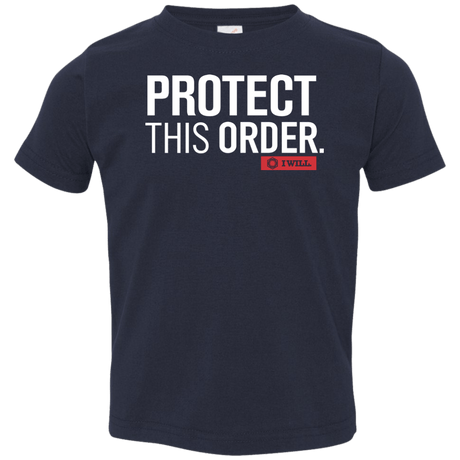 T-Shirts Navy / 2T Protect This Order Toddler Premium T-Shirt
