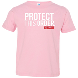 T-Shirts Pink / 2T Protect This Order Toddler Premium T-Shirt