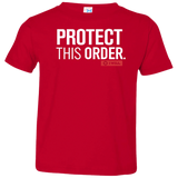 T-Shirts Red / 2T Protect This Order Toddler Premium T-Shirt