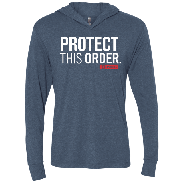 T-Shirts Indigo / X-Small Protect This Order Triblend Long Sleeve Hoodie Tee