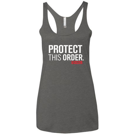 T-Shirts Premium Heather / X-Small Protect This Order Women's Triblend Racerback Tank