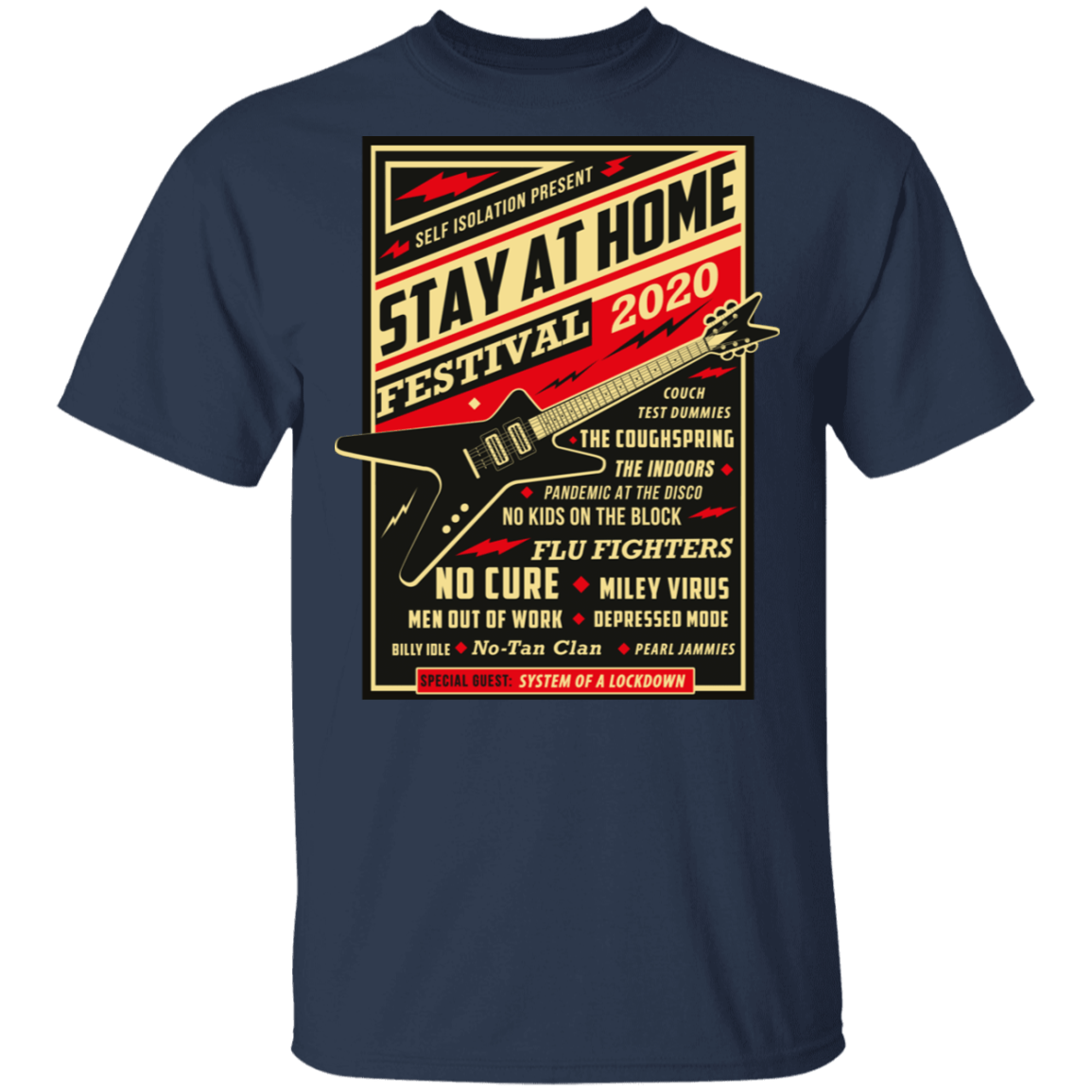 T-Shirts Navy / S Quarantine Social Distancing Stay Home Festival 2020 T-Shirt