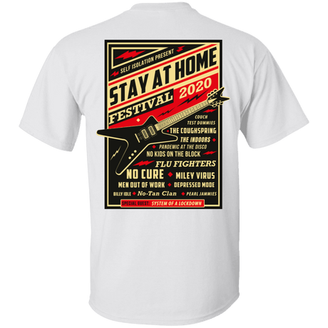 T-Shirts White / S Quarantine Social Distancing Stay Home Festival 2020 T-Shirt - Printed on Back