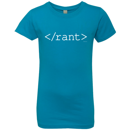 T-Shirts Turquoise / YXS Rant Girls Premium T-Shirt