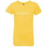 T-Shirts Vibrant Yellow / YXS Rant Girls Premium T-Shirt