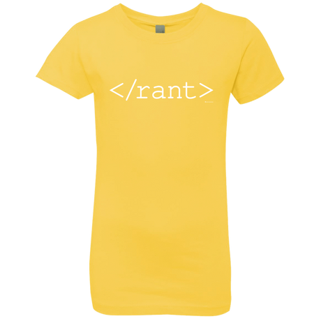 T-Shirts Vibrant Yellow / YXS Rant Girls Premium T-Shirt