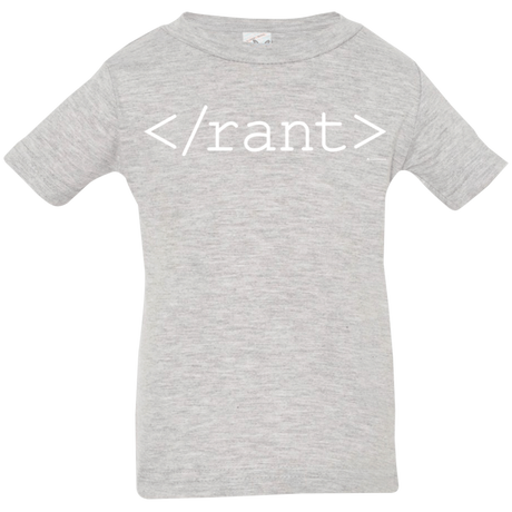 T-Shirts Heather Grey / 6 Months Rant Infant Premium T-Shirt