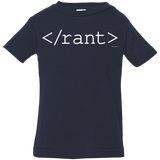 T-Shirts Navy / 6 Months Rant Infant Premium T-Shirt