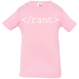 T-Shirts Pink / 6 Months Rant Infant Premium T-Shirt