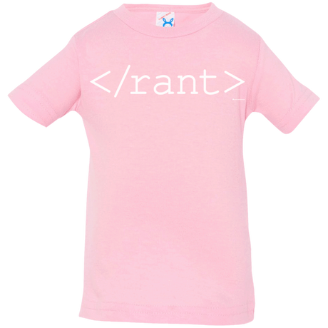 T-Shirts Pink / 6 Months Rant Infant Premium T-Shirt