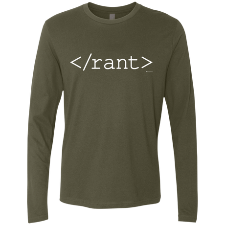 T-Shirts Military Green / Small Rant Men's Premium Long Sleeve