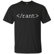 T-Shirts Black / Small Rant T-Shirt