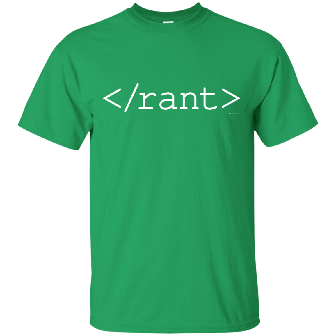 T-Shirts Irish Green / Small Rant T-Shirt