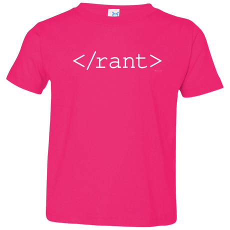 T-Shirts Hot Pink / 2T Rant Toddler Premium T-Shirt