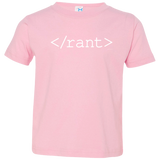 T-Shirts Pink / 2T Rant Toddler Premium T-Shirt