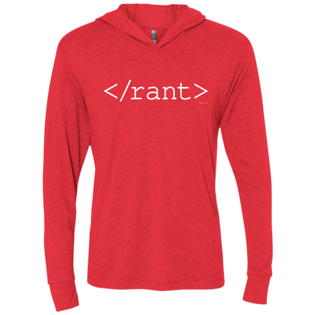 T-Shirts Vintage Red / X-Small Rant Triblend Long Sleeve Hoodie Tee