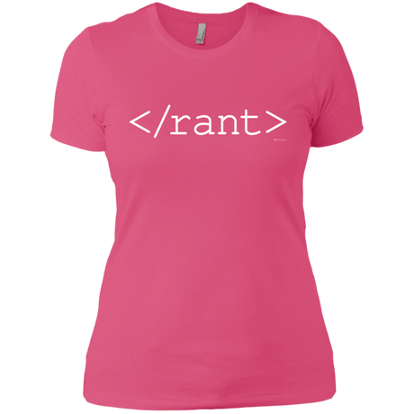 T-Shirts Hot Pink / X-Small Rant Women's Premium T-Shirt