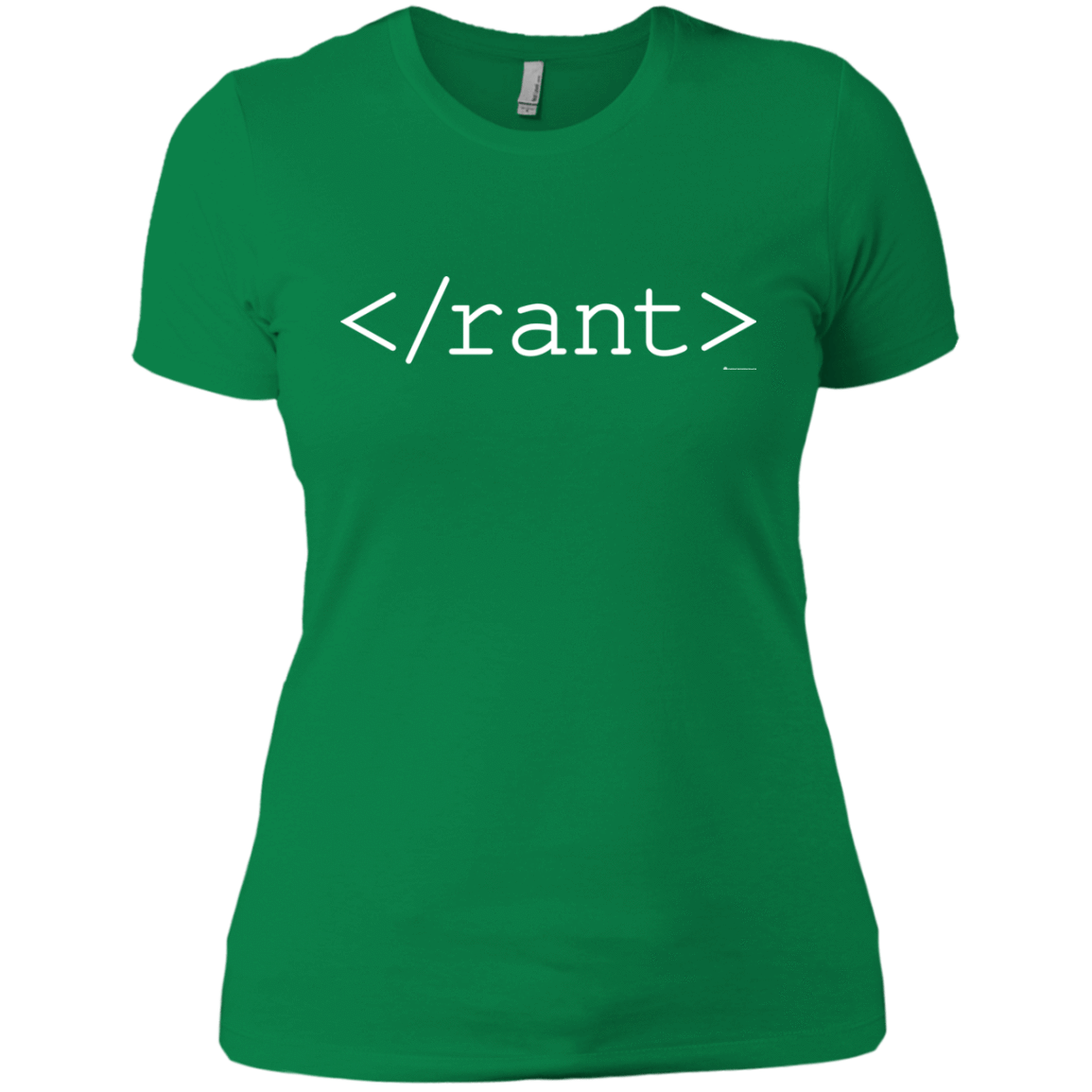 T-Shirts Kelly Green / X-Small Rant Women's Premium T-Shirt