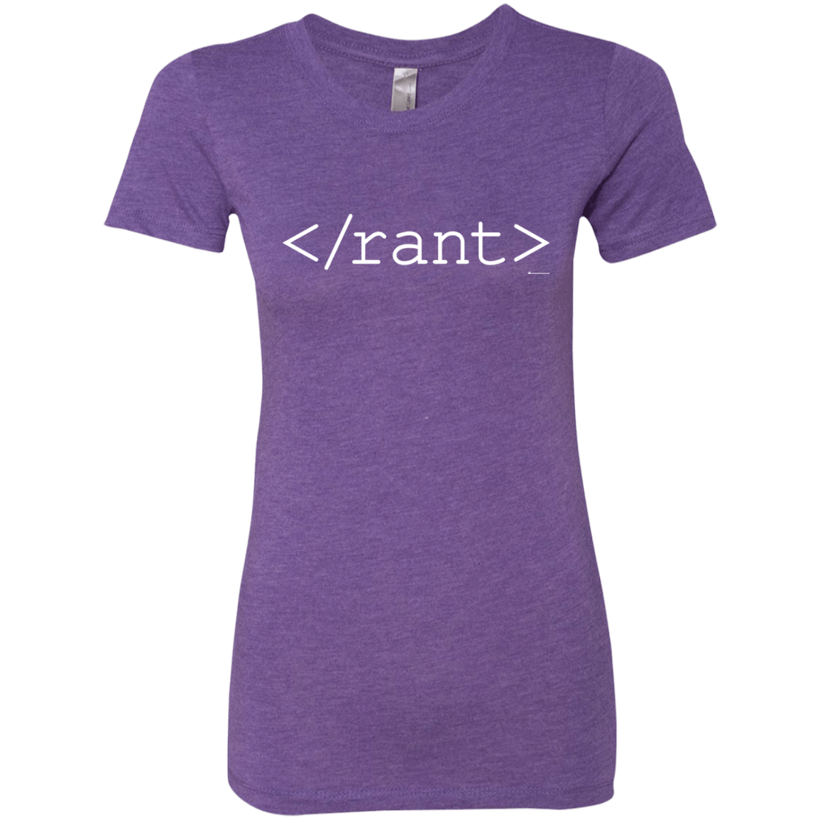 T-Shirts Purple Rush / Small Rant Women's Triblend T-Shirt