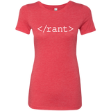 T-Shirts Vintage Red / Small Rant Women's Triblend T-Shirt