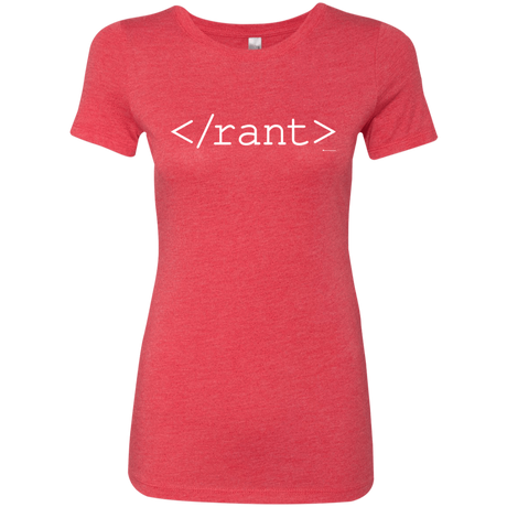T-Shirts Vintage Red / Small Rant Women's Triblend T-Shirt