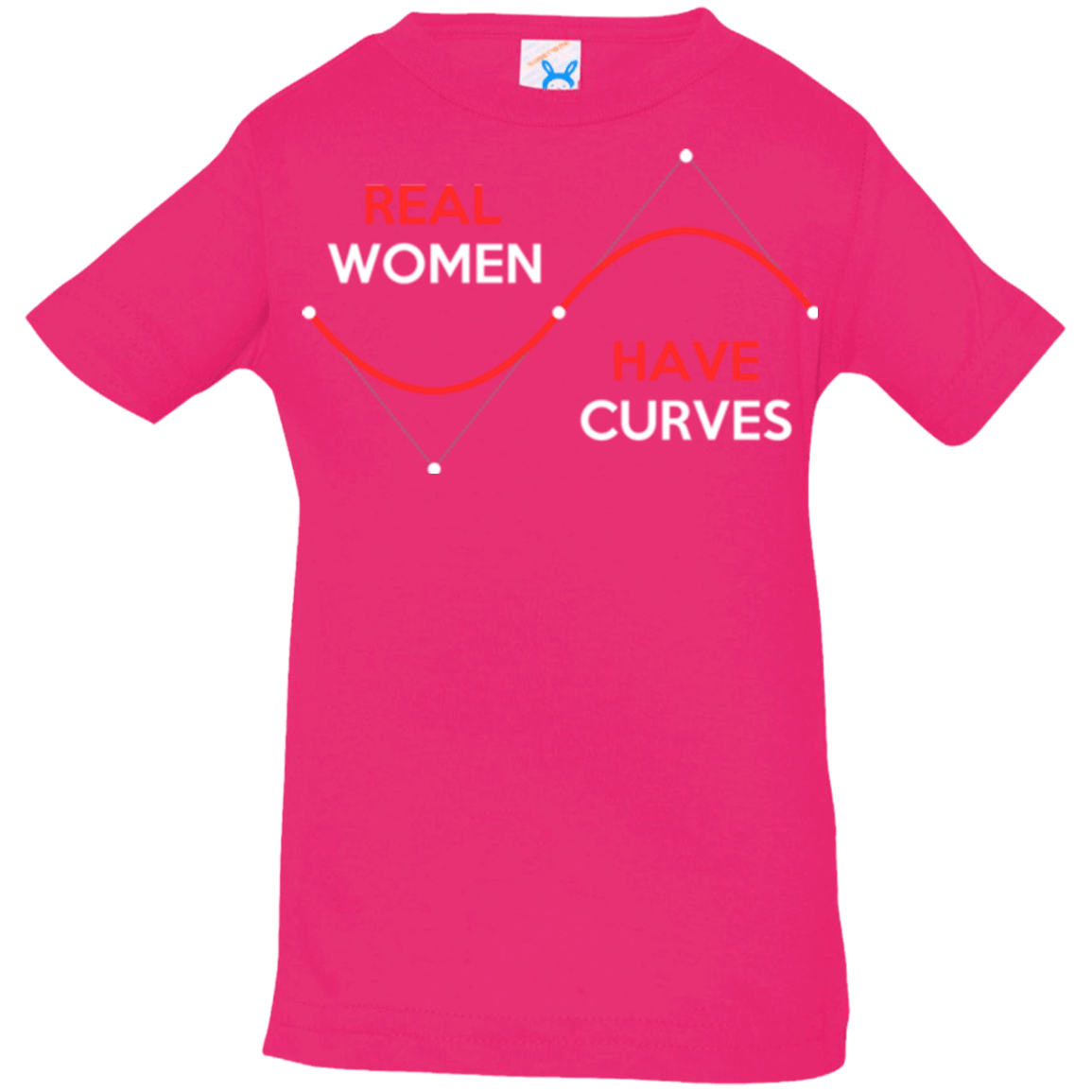 T-Shirts Hot Pink / 6 Months Real Women Infant Premium T-Shirt