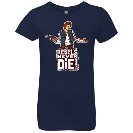 T-Shirts Midnight Navy / YXS Rebels Never Die Girls Premium T-Shirt