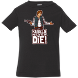 T-Shirts Black / 6 Months Rebels Never Die Infant Premium T-Shirt