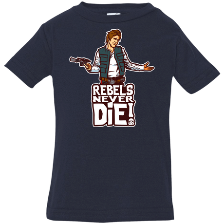 T-Shirts Navy / 6 Months Rebels Never Die Infant Premium T-Shirt
