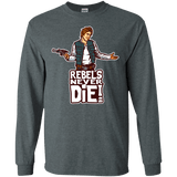 T-Shirts Dark Heather / S Rebels Never Die Men's Long Sleeve T-Shirt