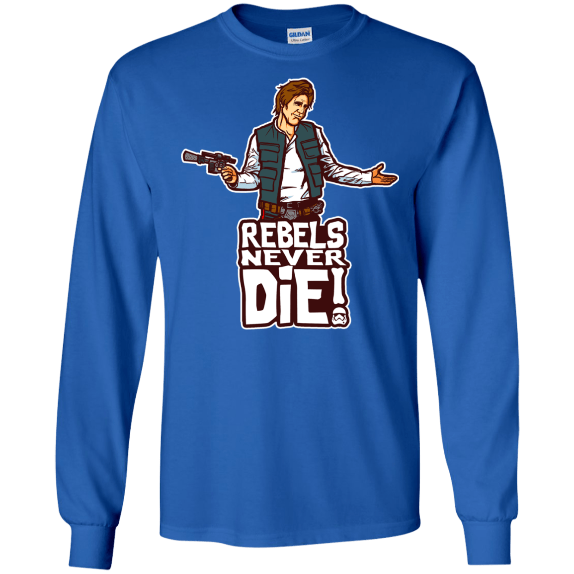 T-Shirts Royal / S Rebels Never Die Men's Long Sleeve T-Shirt