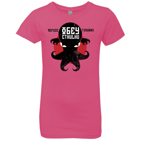 T-Shirts Hot Pink / YXS Refuse Tyranny, Obey Cthulhu Girls Premium T-Shirt