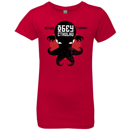 T-Shirts Red / YXS Refuse Tyranny, Obey Cthulhu Girls Premium T-Shirt