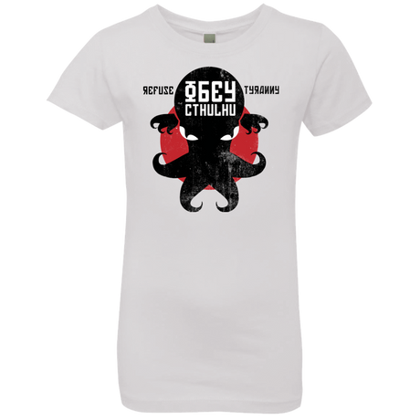 T-Shirts White / YXS Refuse Tyranny, Obey Cthulhu Girls Premium T-Shirt