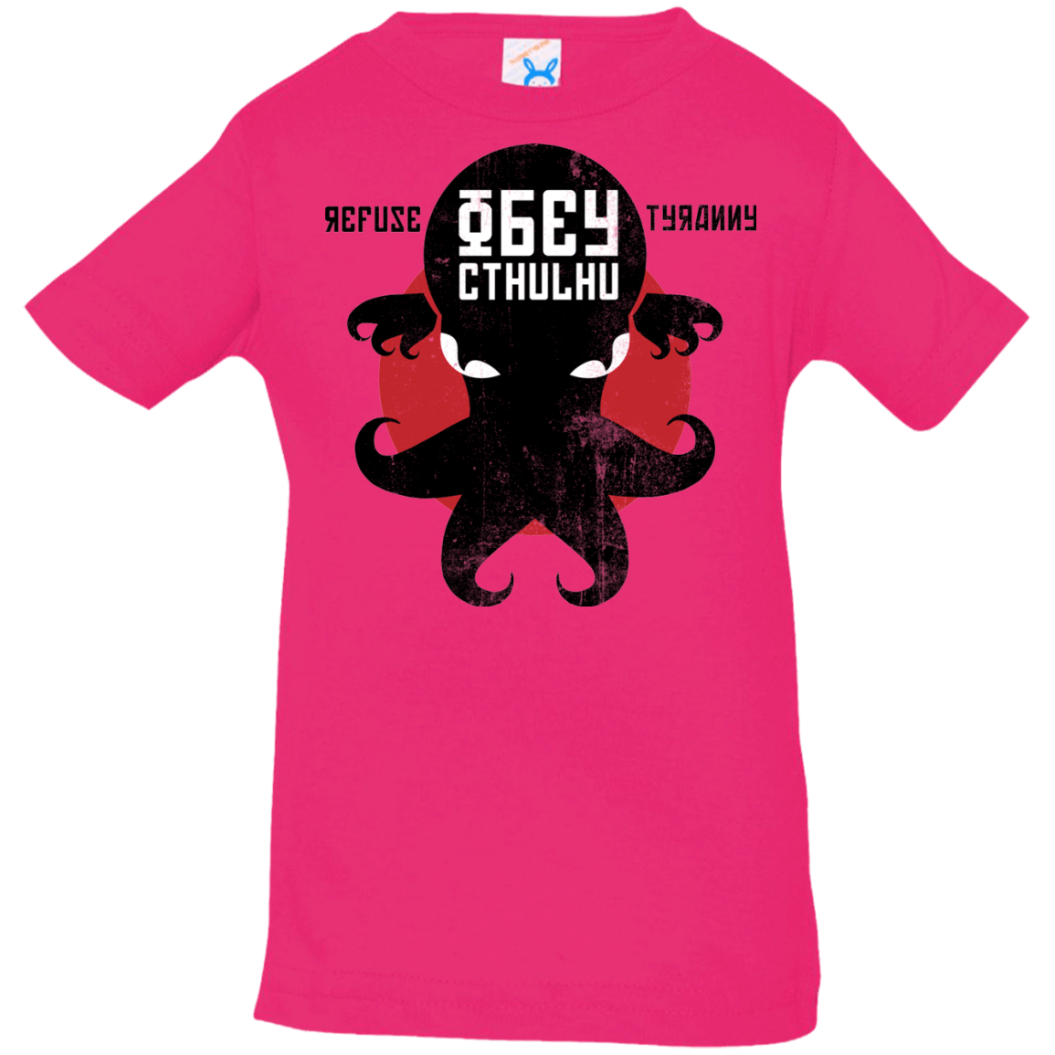 T-Shirts Hot Pink / 6 Months Refuse Tyranny, Obey Cthulhu Infant Premium T-Shirt