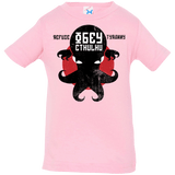 T-Shirts Pink / 6 Months Refuse Tyranny, Obey Cthulhu Infant Premium T-Shirt