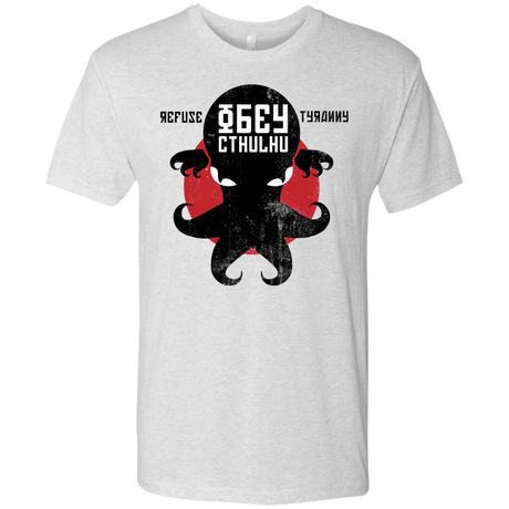 T-Shirts Heather White / Small Refuse Tyranny, Obey Cthulhu Men's Triblend T-Shirt