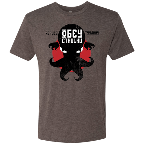 T-Shirts Macchiato / Small Refuse Tyranny, Obey Cthulhu Men's Triblend T-Shirt