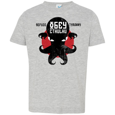 T-Shirts Heather / 2T Refuse Tyranny, Obey Cthulhu Toddler Premium T-Shirt