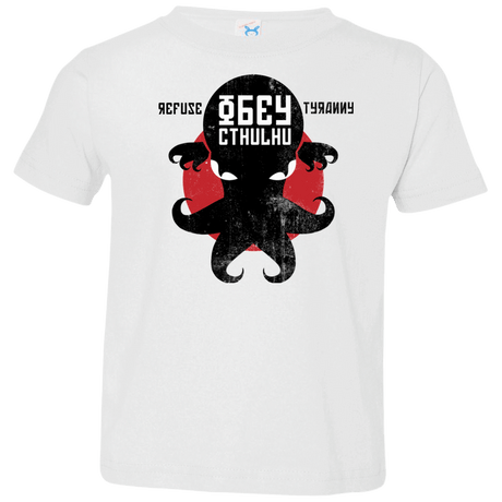 T-Shirts White / 2T Refuse Tyranny, Obey Cthulhu Toddler Premium T-Shirt