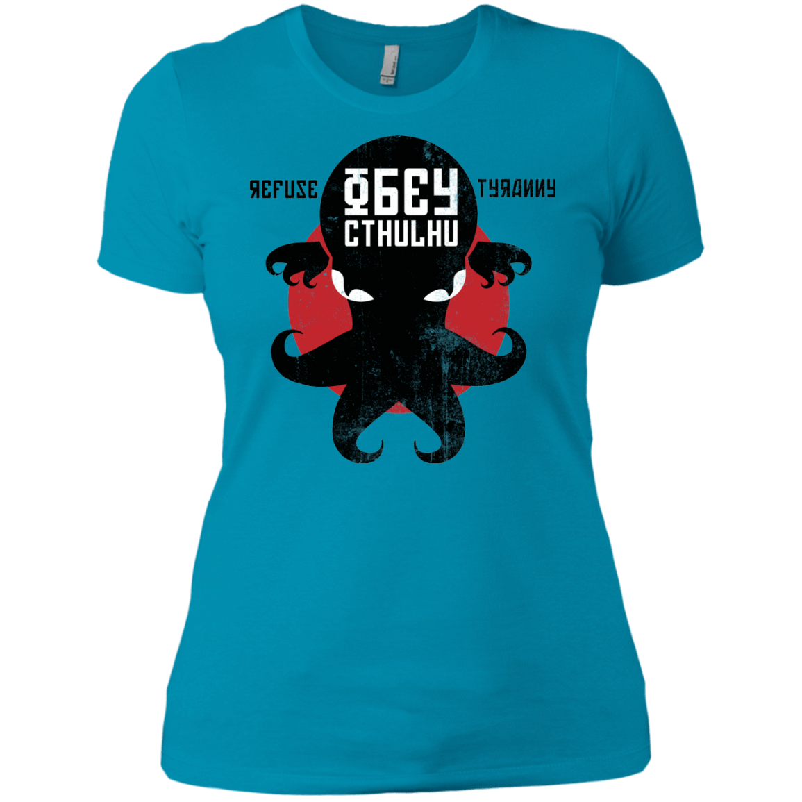 T-Shirts Turquoise / X-Small Refuse Tyranny, Obey Cthulhu Women's Premium T-Shirt