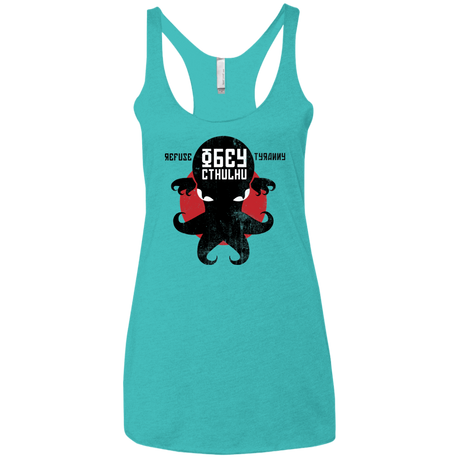 T-Shirts Tahiti Blue / X-Small Refuse Tyranny, Obey Cthulhu Women's Triblend Racerback Tank