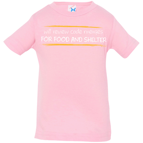T-Shirts Pink / 6 Months Reviewing Code For Food And Shelter Infant Premium T-Shirt