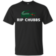 T-Shirts Black / S RIP Chubbs T-Shirt