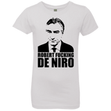 T-Shirts White / YXS Robert Fucking DeNiro Girls Premium T-Shirt