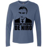 T-Shirts Indigo / Small Robert Fucking DeNiro Men's Premium Long Sleeve