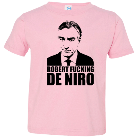 T-Shirts Pink / 2T Robert Fucking DeNiro Toddler Premium T-Shirt