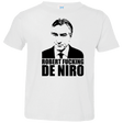 T-Shirts White / 2T Robert Fucking DeNiro Toddler Premium T-Shirt