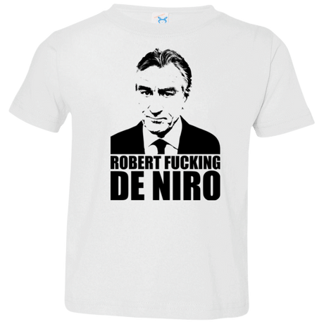 T-Shirts White / 2T Robert Fucking DeNiro Toddler Premium T-Shirt